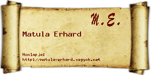Matula Erhard névjegykártya